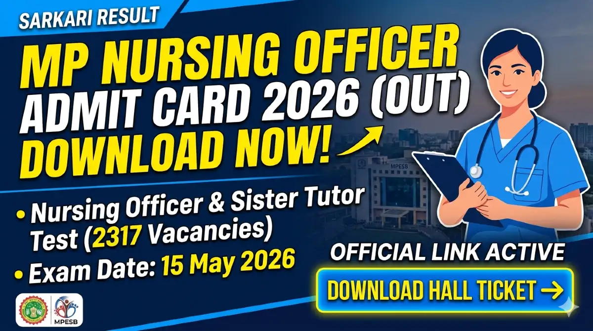 MP Nursing Officer Admit Card 2026 (Out): Download Hall Ticket at esb.mp.gov.in, How to Download