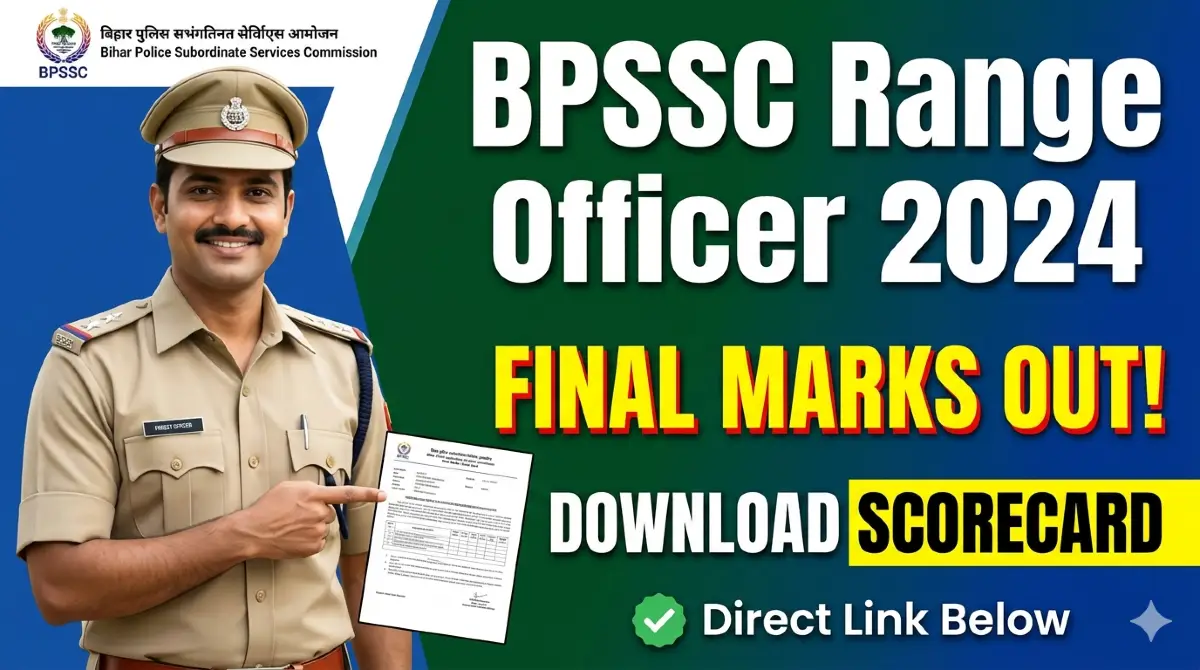 BPSSC Range Officer of Forest Recruitment 2024 Download Final Marks/Score Card