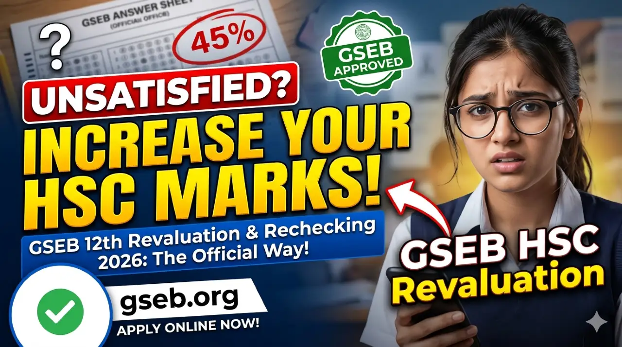 GSEB 12th HSC Revaluation 2026: Guide for Rechecking, Fees, and Official Dates @gseb.org