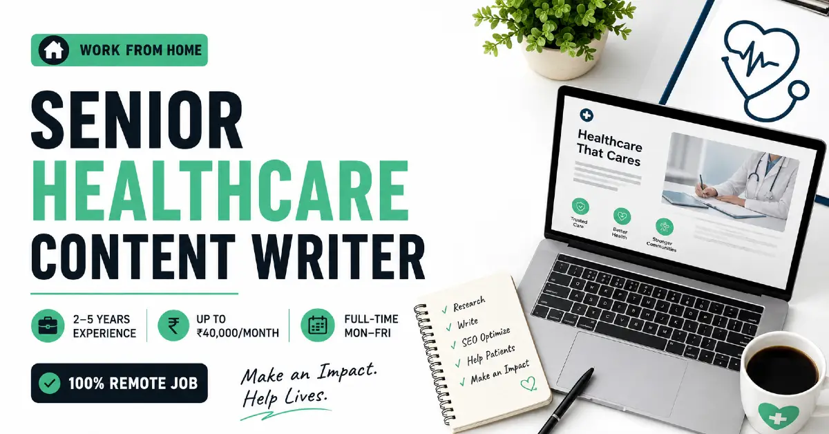 Senior healthcare content writer remote job